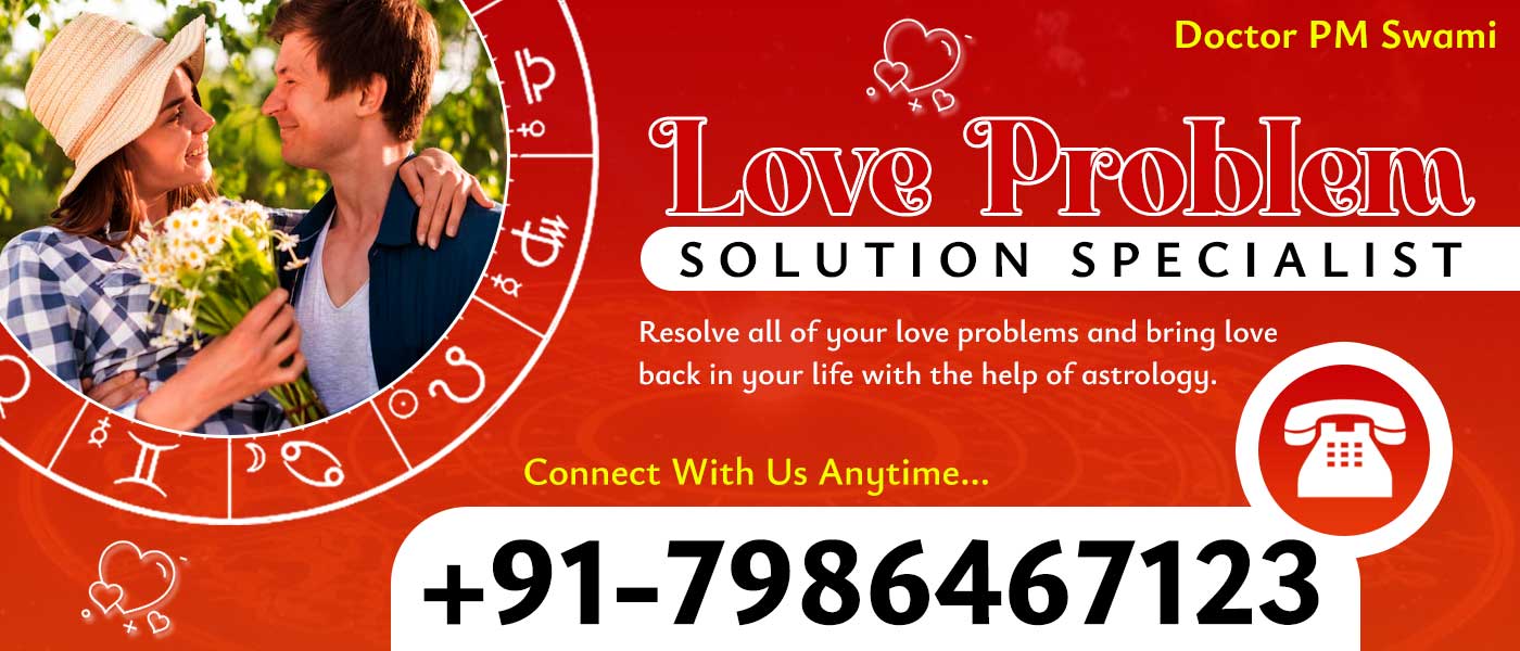 Love Problem Solution Specialist